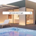 Most Important Aspects of the WDH home search login Platform 