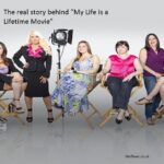 The real story behind “My Life is a Lifetime Movie”