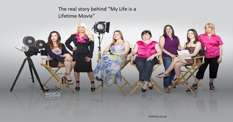 The real story behind “My Life is a Lifetime Movie”